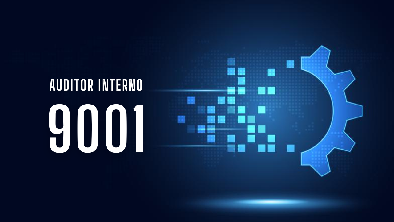 Formación de Auditor Interno en la Norma ISO 9001:2015