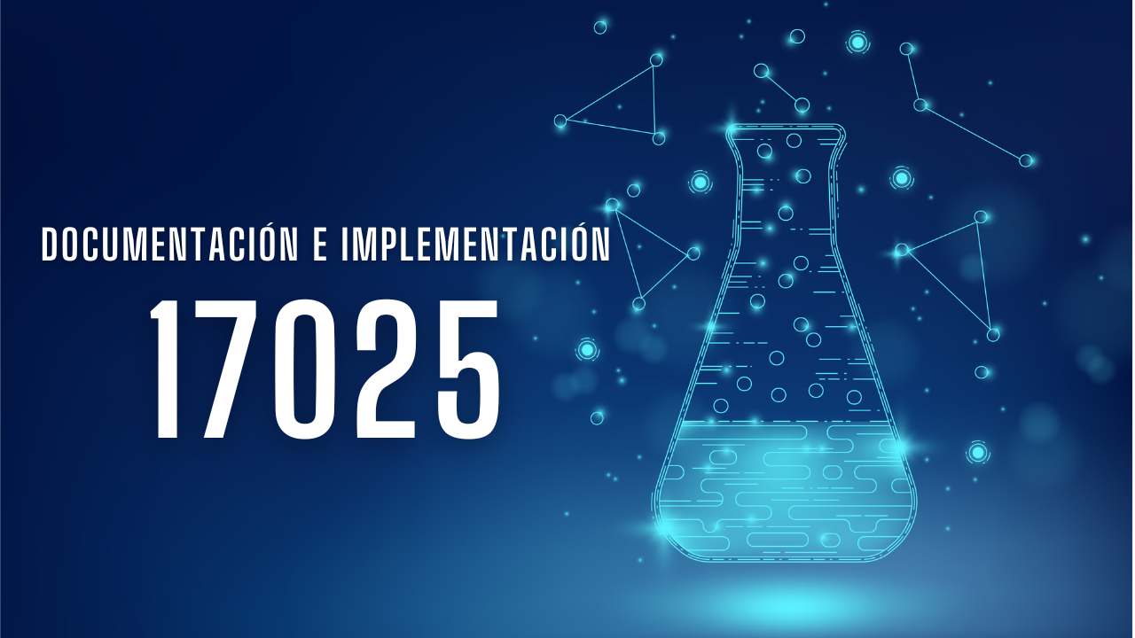 Documentación e Implementación SGC 17025:2017